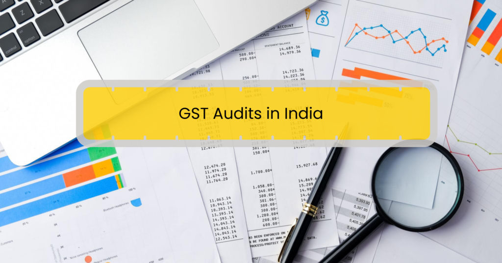 GST Audits in India