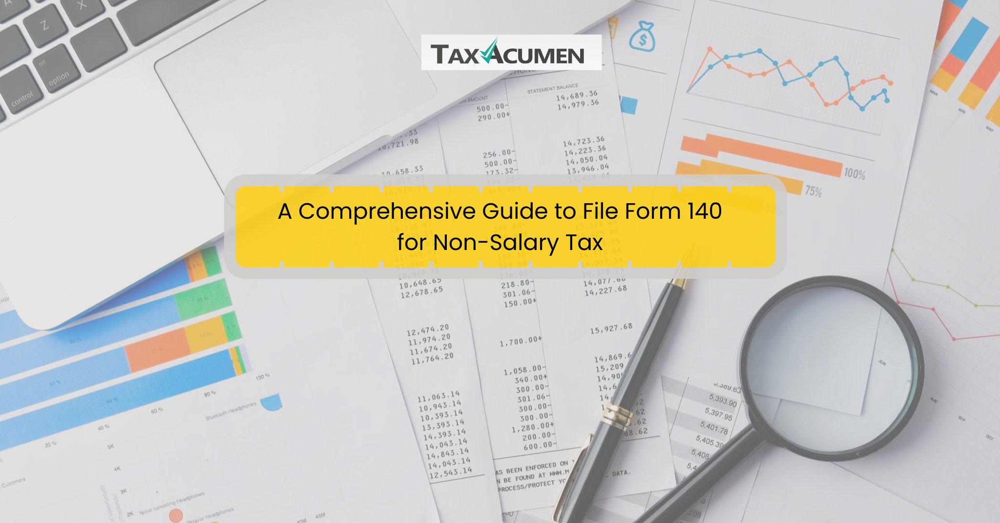 A Comprehensive Guide to File Form 140 for Non-Salary Tax
