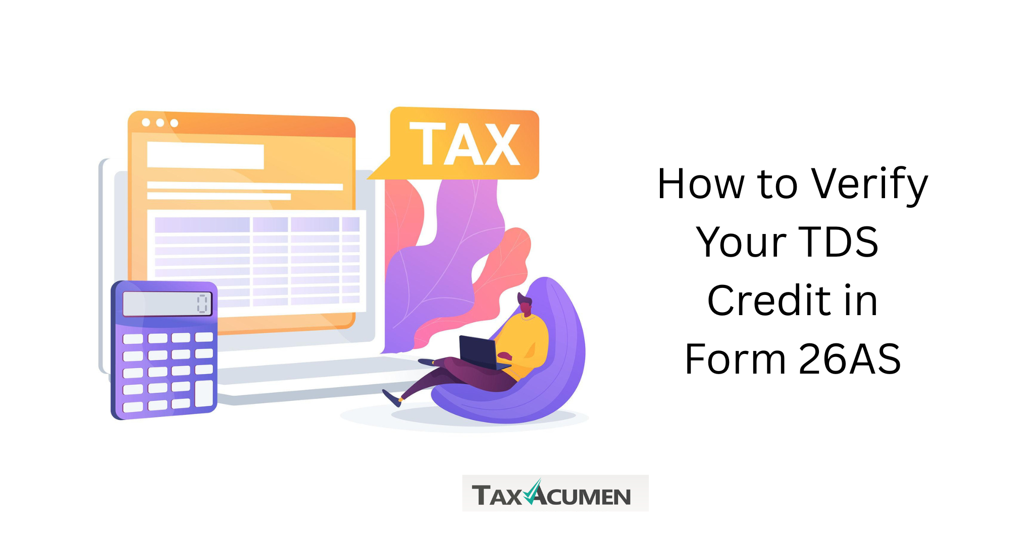 How to Verify Your TDS Credit in Form 26AS