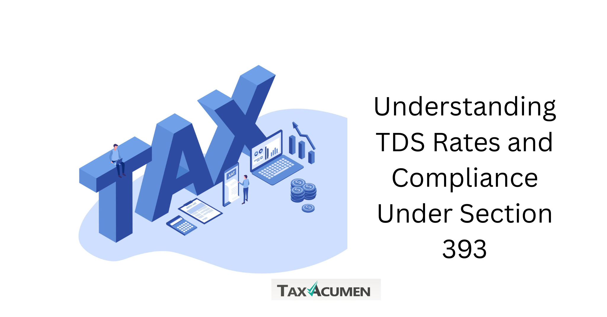 Understanding TDS Rates and Compliance Under Section 393 