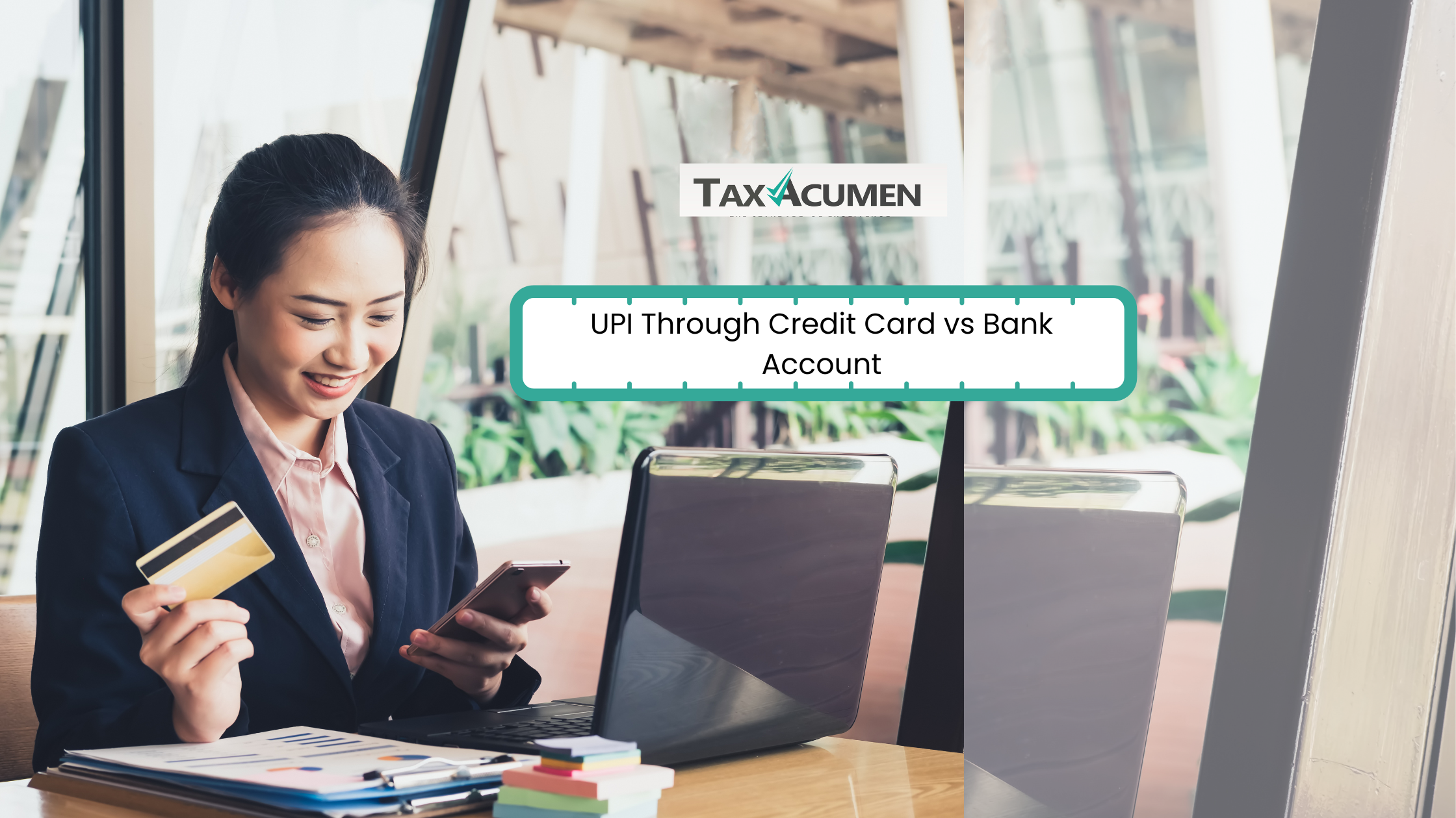 UPI Through Credit Card vs Bank Account: Charges & Tax Impact